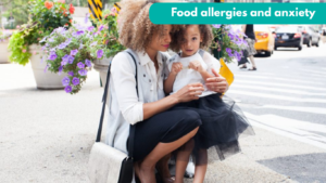 Food allergies and anxiety