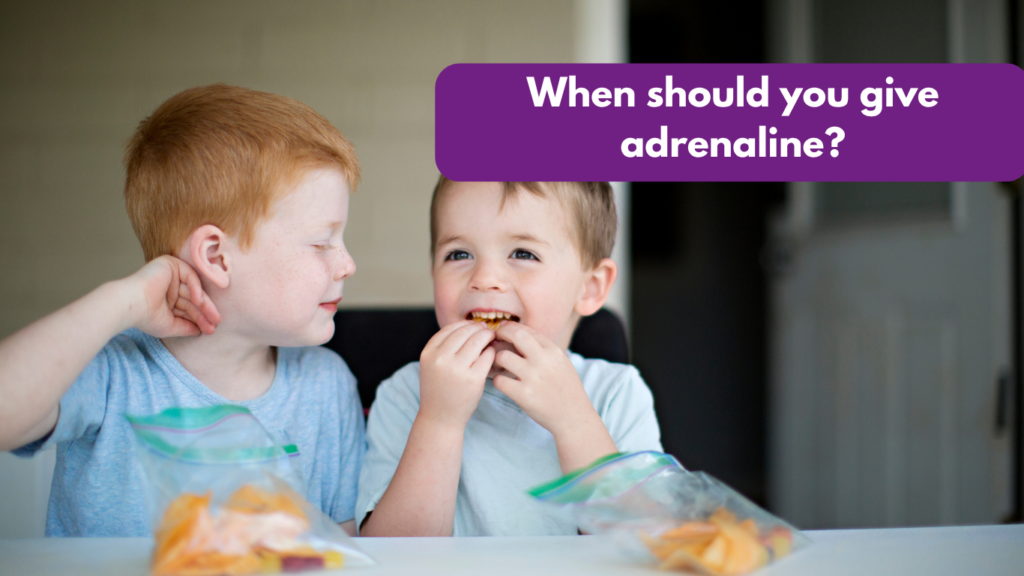 When should you give adrenaline?