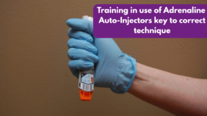 Training in use of Adrenaline Auto-Injectors key to correct technique