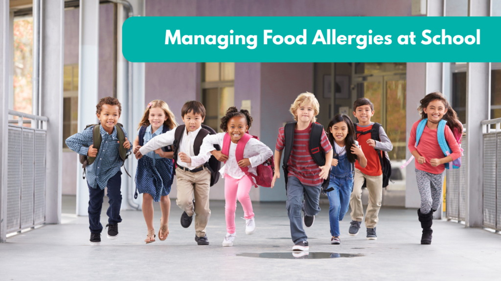 Managing Food Allergies at School
