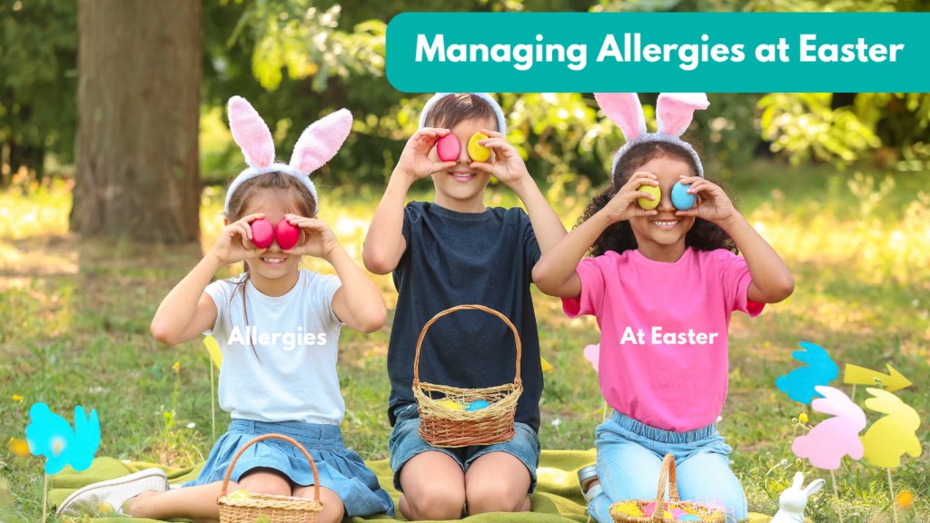 Managing Allergies at Easter